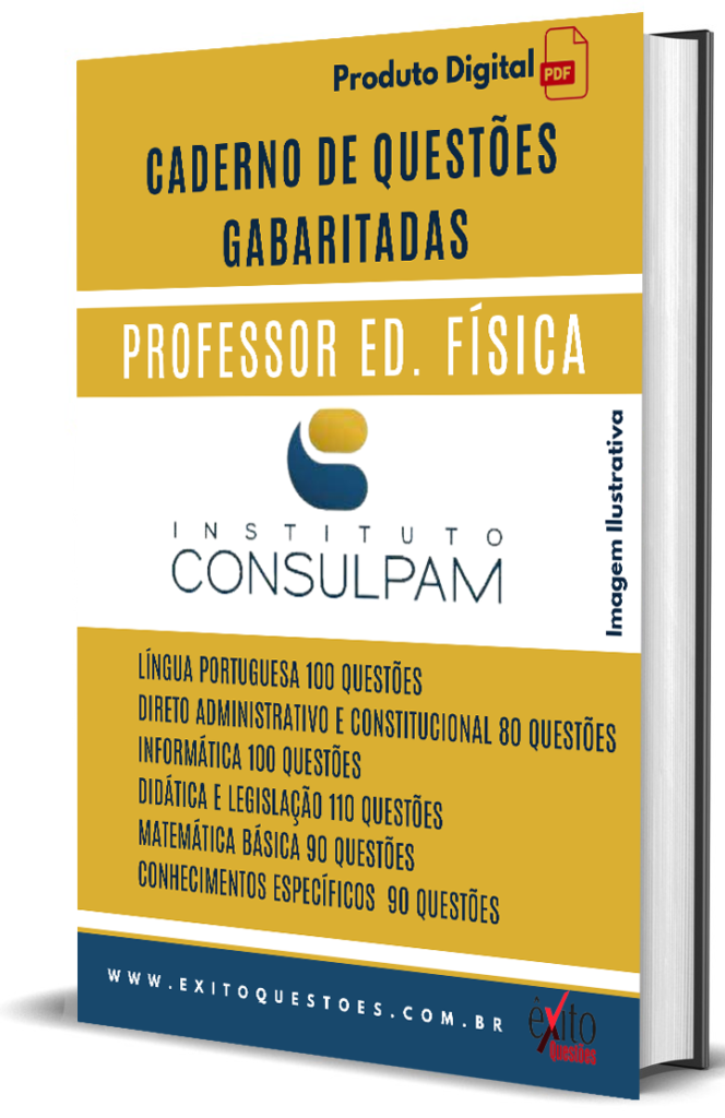 CADERNO DE QUESTÕES GABARITADAS PROFESSOR DE ED FÍSICA CONSULPAM