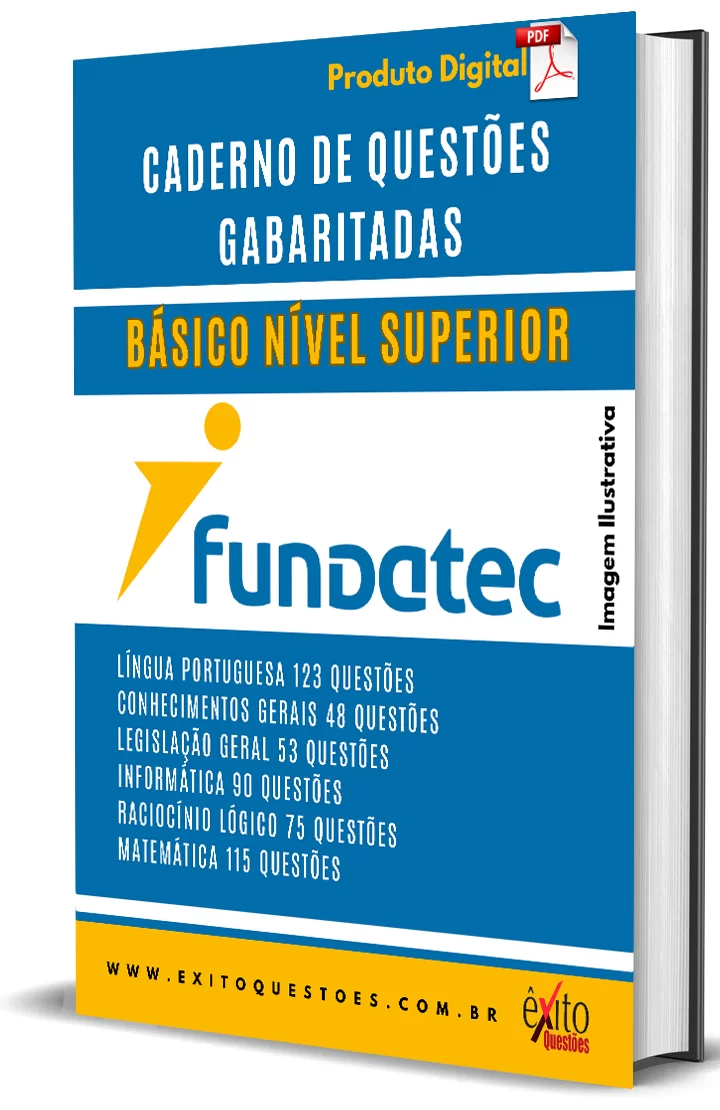 CADERNO DE QUESTÕES GABARITADAS BÁSICO SUPERIOR FUNDATEC